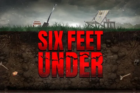 Six Feet Under